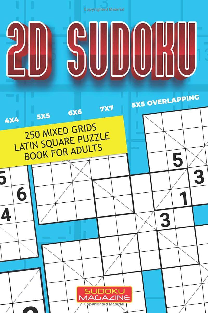 2D Sudoku: 250 Mixed Grids Latin Square Puzzle Book For Adults