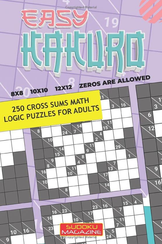 Easy Kakuro: 250 Cross Sums Math Logic puzzles for adults