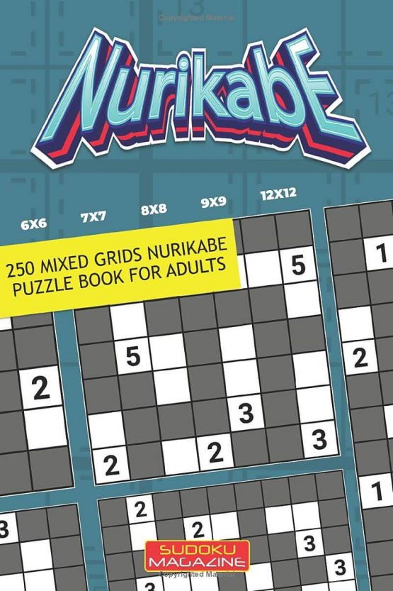 Nurikabe: 250 Mixed Grids Nurikabe Puzzle Book For Adults