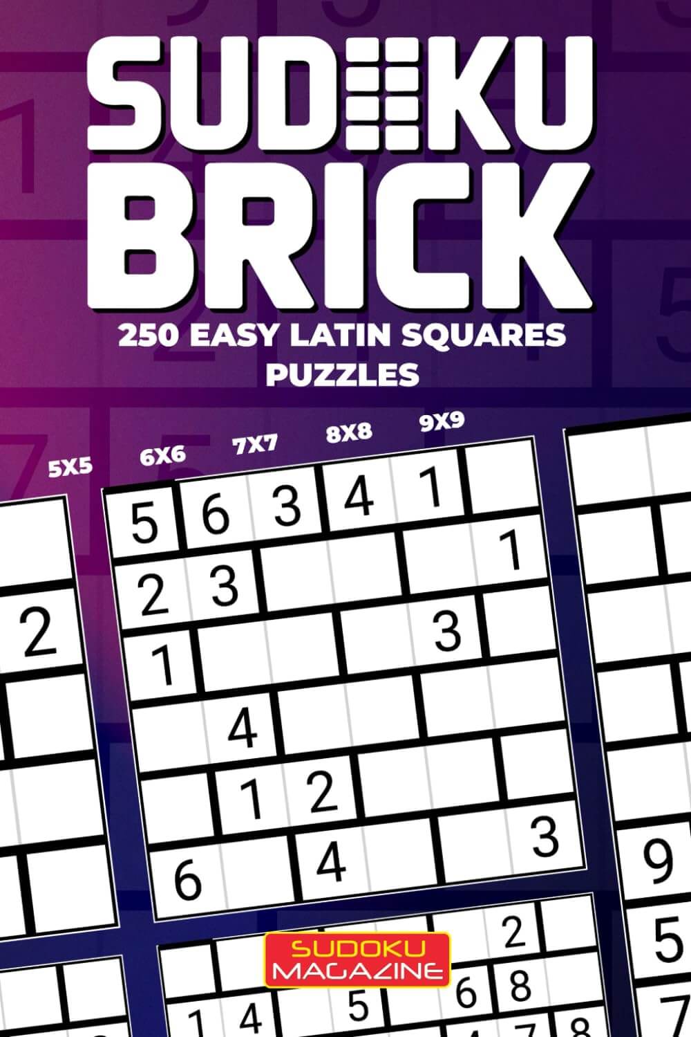Sudoku Brick: 250 Easy Latin Squares Puzzles